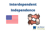 Interdependent Independence