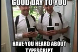 Are your cats old enough to learn about Typescript?