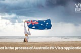 What is the process of Australia PR Visa Application?