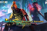 Free Fire OB29 Advance Servers all new features