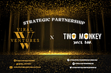 Two Monkey Juice Bar: World’s First F&B Metaverse Hospitality Franchise Ecosystem + GameFi