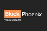 Meet : Block Phoenix Capital