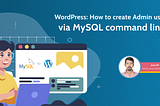 WordPress: How to create Admin users via MySQL commandline