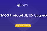 NAOS Protocol UI/UX Upgrade