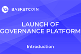 BasketCoin Governance Platform