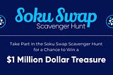 $SOKU Token Scavenger Hunt — Win up to $1 Million in Prizes