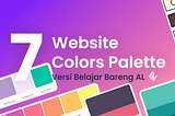 Tujuh 7 Rekomendasi Website Colors Palette