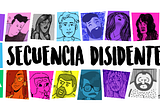 Secuencia Disidente: ilustras e historietas creadas por autorxs LGBTI+ ✒ ✏ 🌈
