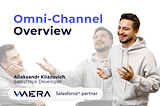 Omni-Channel Overview