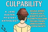 Crime & Culpability: A Jane Austen Mystery Anthology — story breakdown