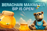 Invest in Berachain With NAV’s Berachain Maximizer SIP