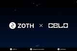 Zoth is now building on Celo!