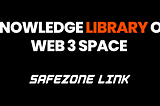 Safezone Link Whitepaper