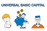 Universal Basic Capital: Wealth Accumulation That Makes Sense for the 21st Century