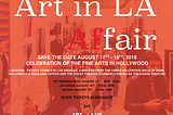 AC Gallery and Artsy presents Art in LA Affair on August 17th — 19th!