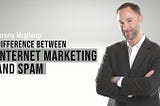 Learn With Jeremy Mcgilvrey The Difference Between Effective Email Marketing And Spam