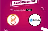 (YF4) Yearn4 Finance is now Listed on FatBTC Exchange