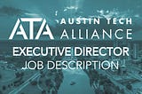 Austin Tech Alliance executive director job posting