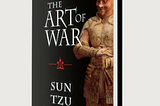 Sun Tzu’s The Art of War