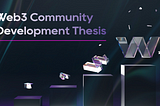 Introducing the WWVentures Community Development Thesis