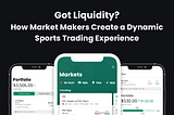 How Market Makers Create a Dynamic Sports Betting (“Trading”) Experience
