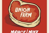 Madboy/Mink — Union Farm