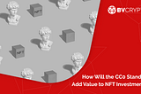 How will the CC0 Standard Add Value to NFT Investments?