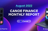 Canoe Finance: Month of August Recap