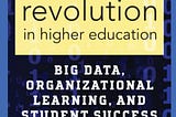 [DOWNLOAD] The Analytics Revolution in Higher Education