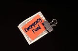 The Day I Learned I Needed An Emergency Fund