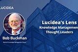 Knowledge Management Thought Leader 66: Bob Buckman