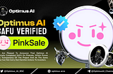 ✅Optimus AI SAFU Verified✅