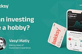 Can investing be a hobby?