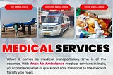 What Are the Top Features of Ansh Air Ambulance Service in Patna?