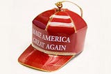 What a 150 dollar “Make America Great Again” Hat Christmas Ornament Says About Trump’s Movement