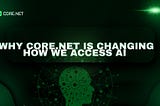 Why CoreNet Is Changing How We Access AI
