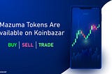 Mazuma Tokens Are Available on Koinbazar to Buy, Sell, and Trade!