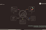 AI Workflow Automation: The Practical Guide for Growth and Revenue Teams