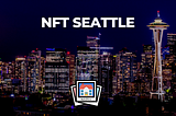 NFT Seattle!