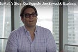 MediaMath’s Story: Our Founder Joe Zawadzki Explains