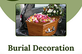Burial Decoration