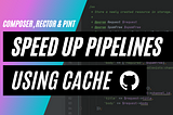 Speed up GitHub Actions by caching Composer, Rector, & Pint