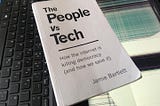 The People vs Tech – Jamie Bartlett
