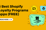 Best Shopify Loyalty Programs apps for free