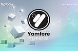 Yamfore Announces Testnet V2 Launch