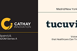 Behind the Term Sheet: Tucuvi’s $20M Series A
