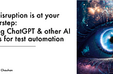 Using ChatGPT for test automation