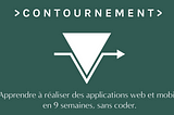 Le No-Code Arrive en France Avec La Formation >Contournement>