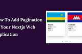 How To Add Pagination To Your Nextjs Web Application