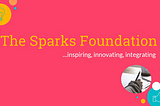 The Sparks Foundation